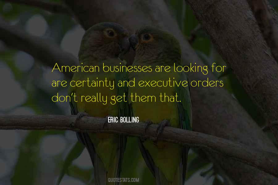 Eric Bolling Quotes #803401