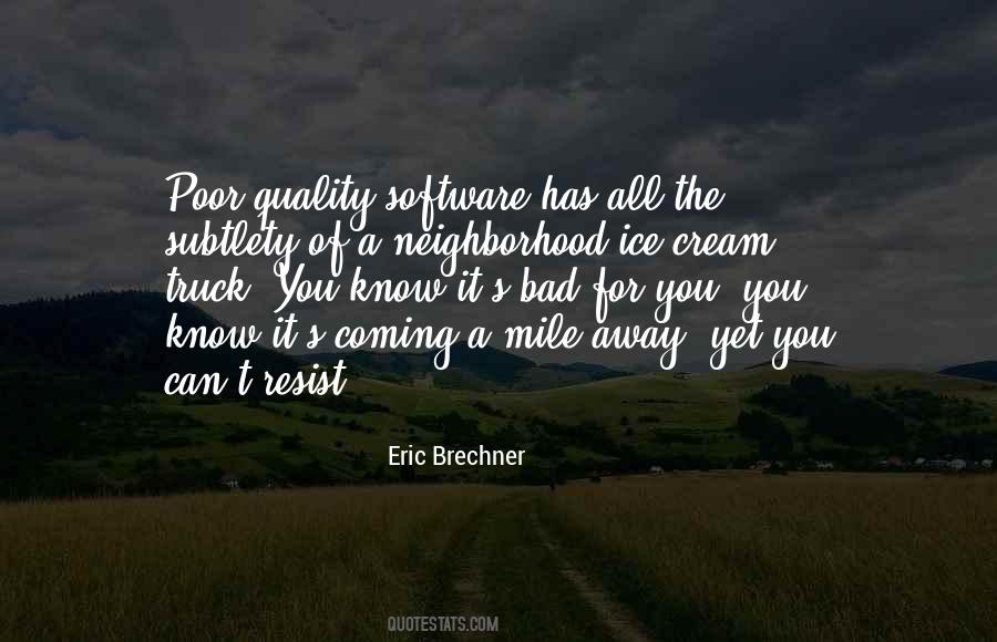 Eric Brechner Quotes #1538097