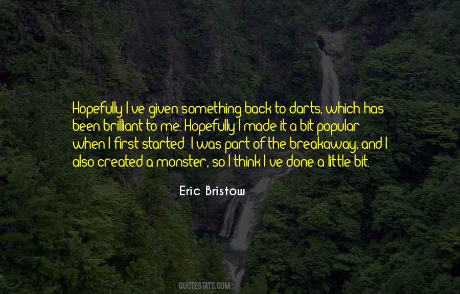 Eric Bristow Quotes #1515641