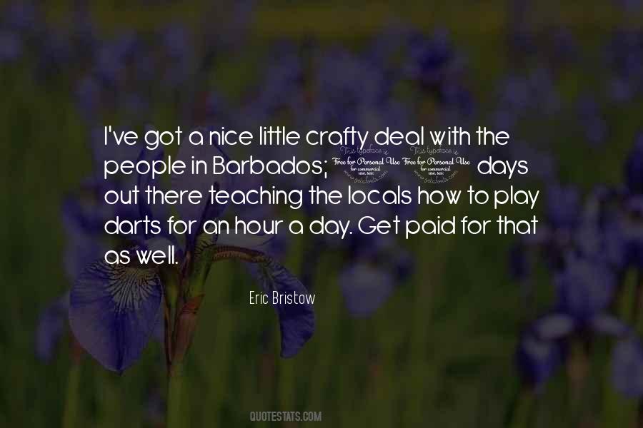 Eric Bristow Quotes #1555846