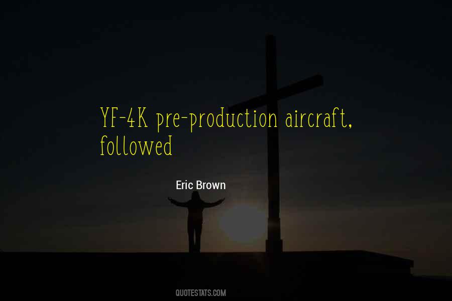 Eric Brown Quotes #109424