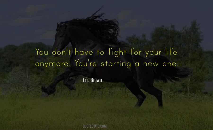 Eric Brown Quotes #1287498