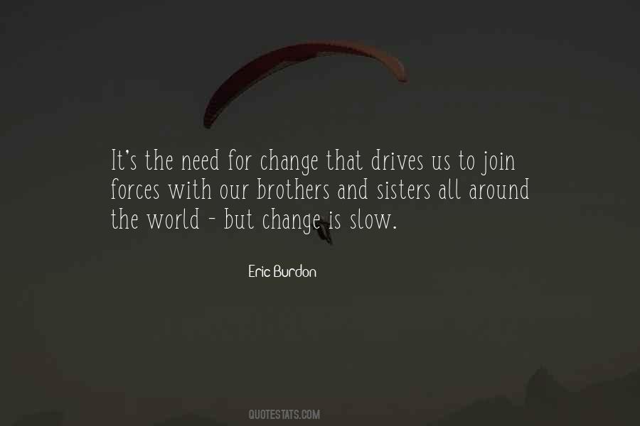 Eric Burdon Quotes #1480511