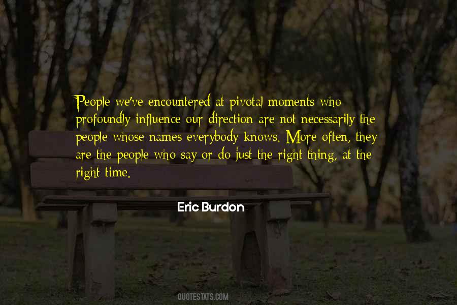 Eric Burdon Quotes #1496052