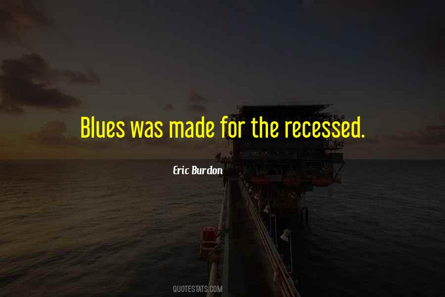 Eric Burdon Quotes #1502206