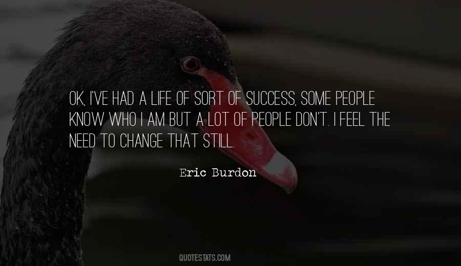 Eric Burdon Quotes #1792859