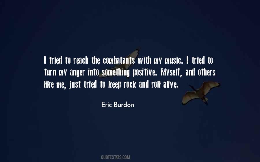 Eric Burdon Quotes #204919