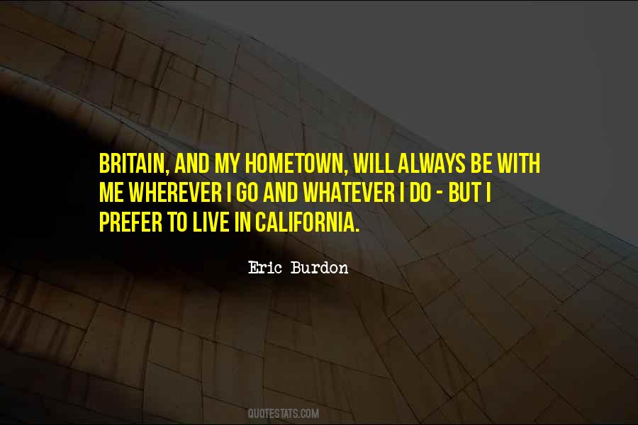 Eric Burdon Quotes #840488