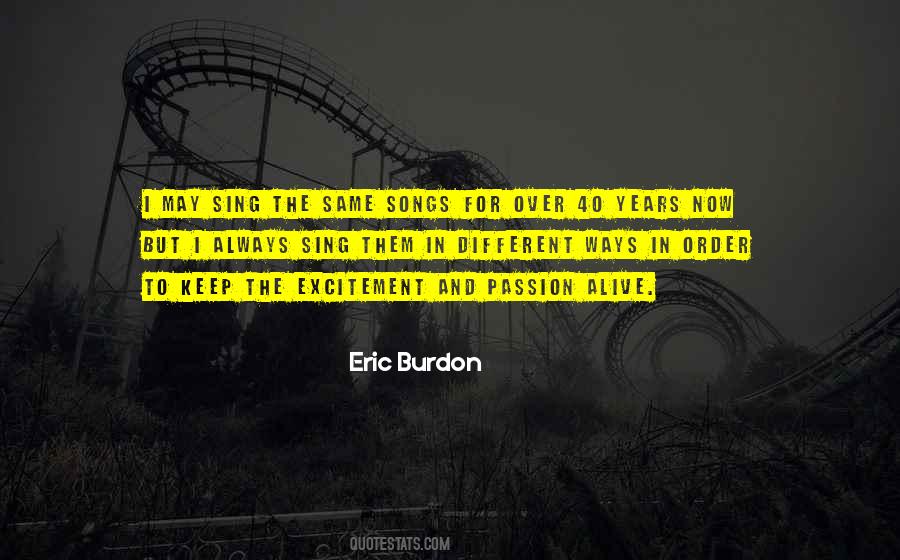 Eric Burdon Quotes #850378