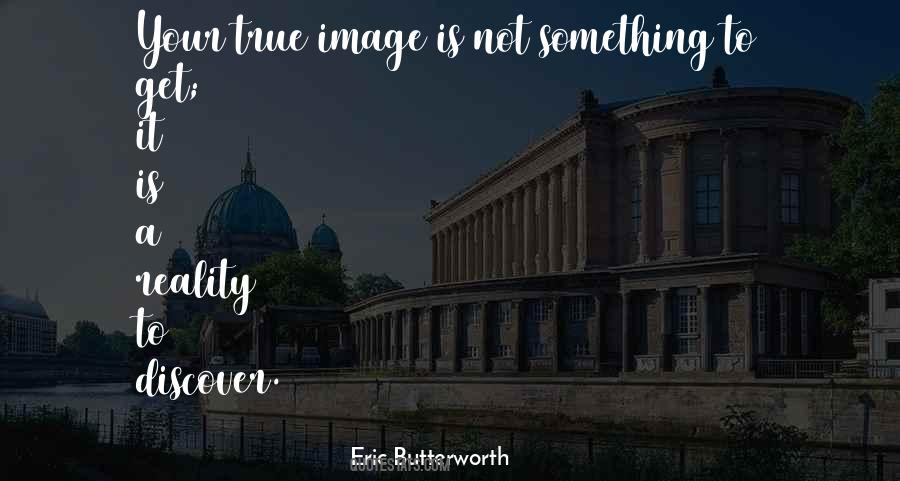 Eric Butterworth Quotes #1199761