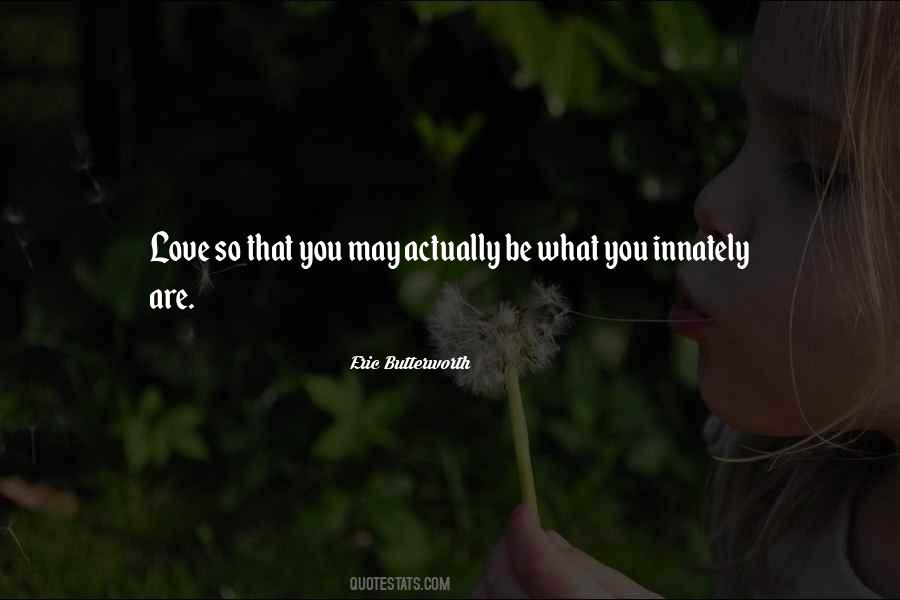 Eric Butterworth Quotes #1585199