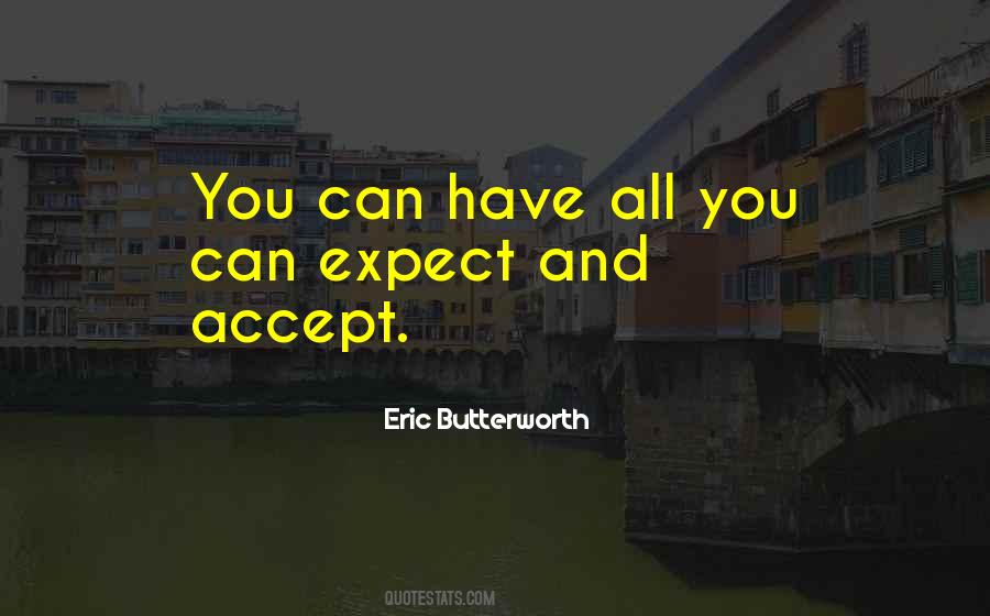 Eric Butterworth Quotes #1724974