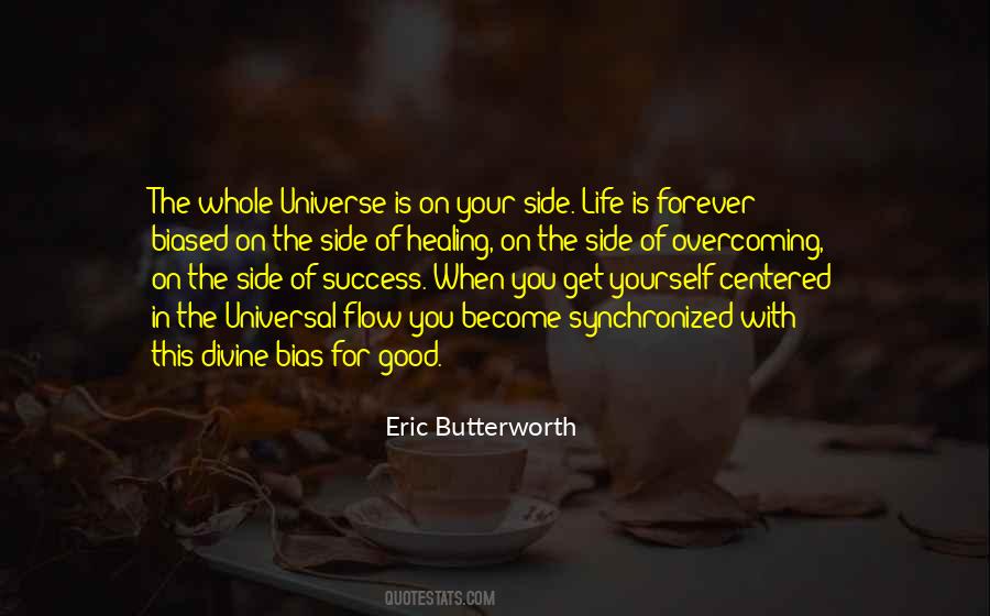 Eric Butterworth Quotes #1856846