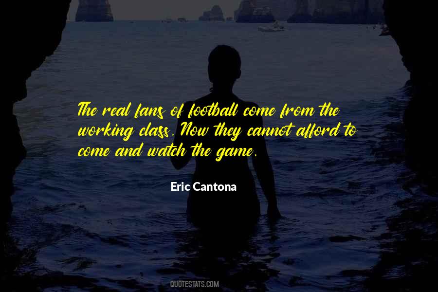 Eric Cantona Quotes #1476744