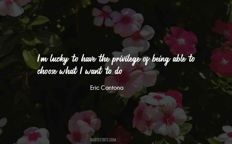 Eric Cantona Quotes #1659253