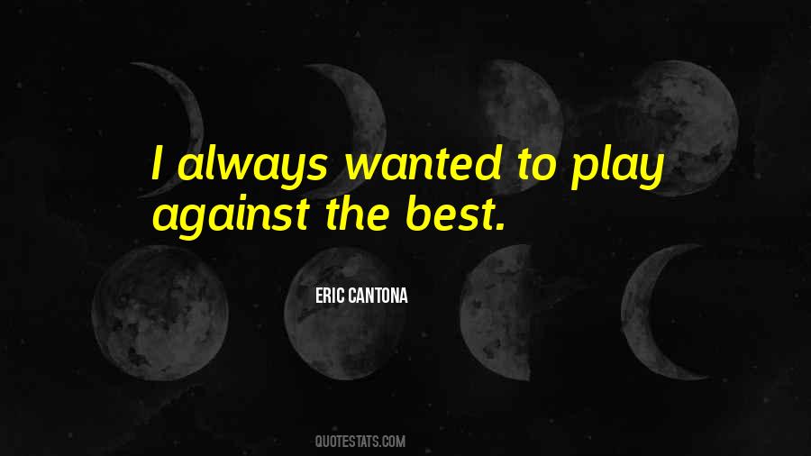 Eric Cantona Quotes #1695726