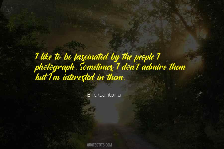 Eric Cantona Quotes #1873644