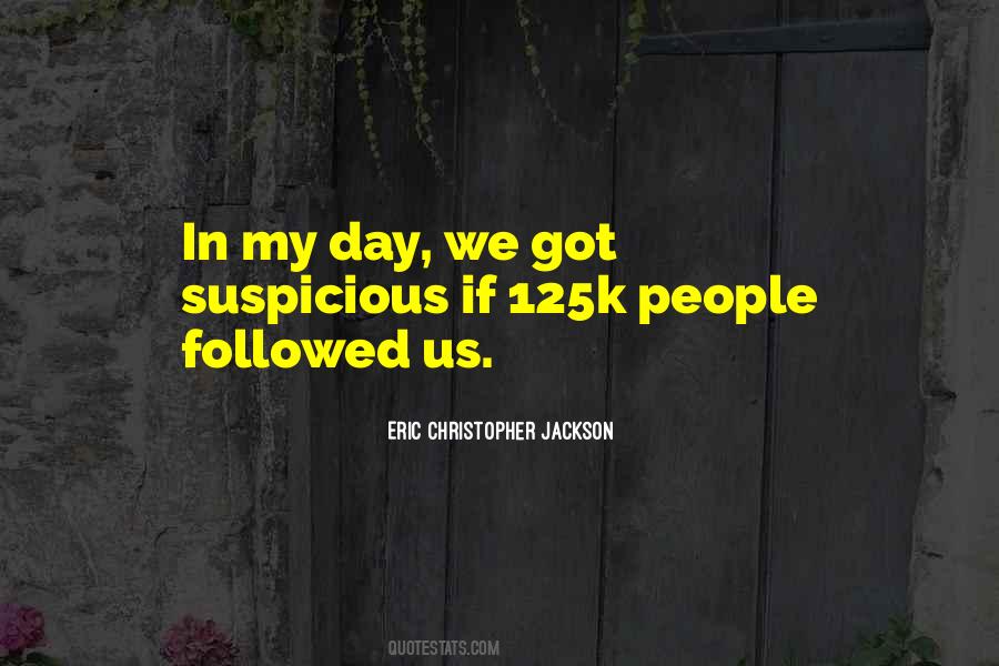 Eric Christopher Jackson Quotes #313626