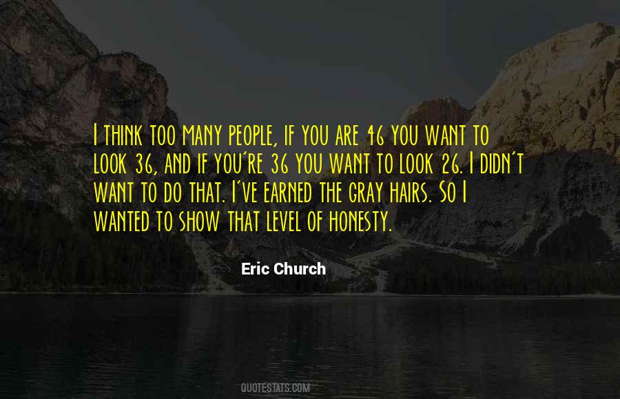 Eric Church Quotes #1449215