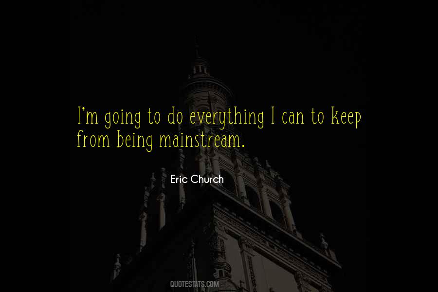 Eric Church Quotes #964887