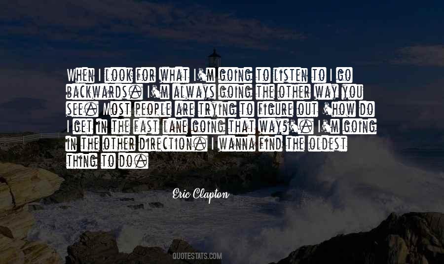 Eric Clapton Quotes #1303015