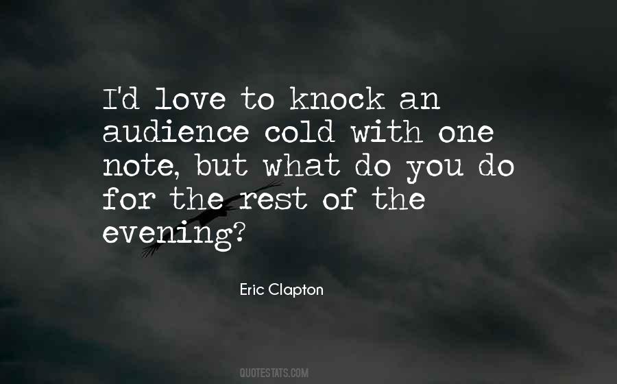 Eric Clapton Quotes #1807315