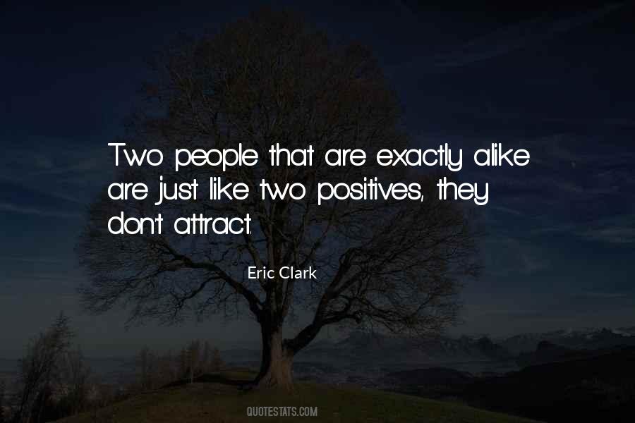 Eric Clark Quotes #1420486