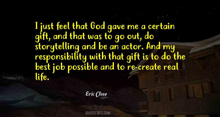 Eric Close Quotes #54678