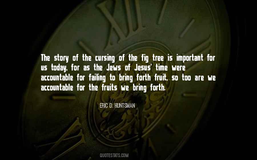 Eric D. Huntsman Quotes #1387733