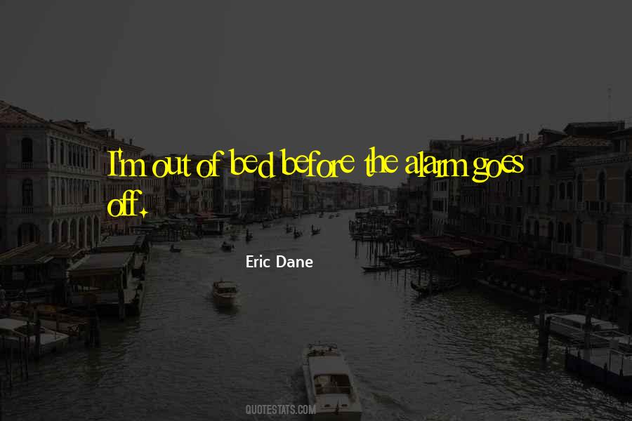 Eric Dane Quotes #836553