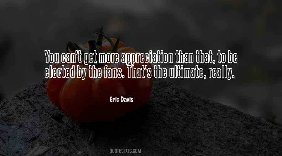 Eric Davis Quotes #1416381