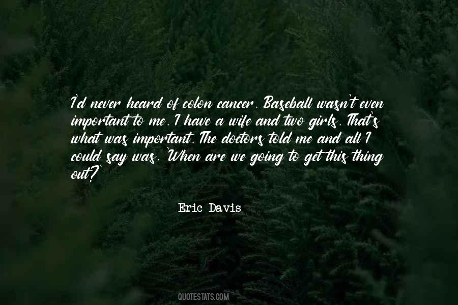 Eric Davis Quotes #1865777