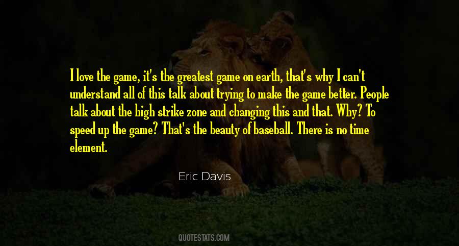 Eric Davis Quotes #827090