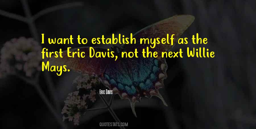 Eric Davis Quotes #916022