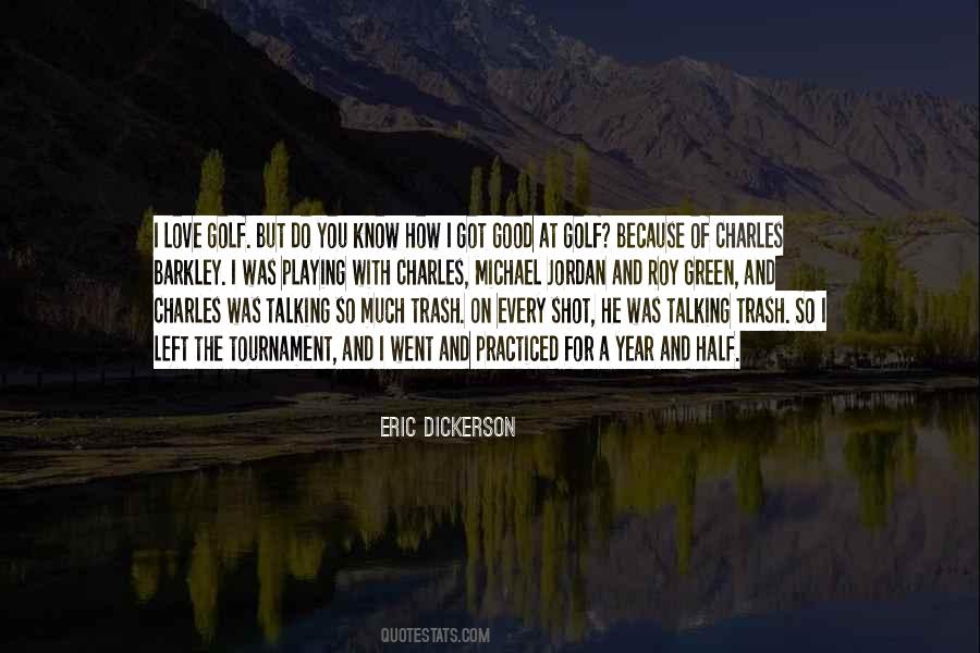 Eric Dickerson Quotes #1312321