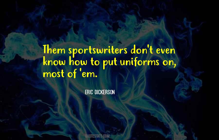 Eric Dickerson Quotes #1876620