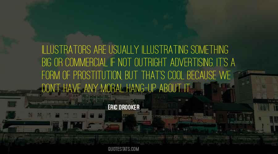 Eric Drooker Quotes #1784543