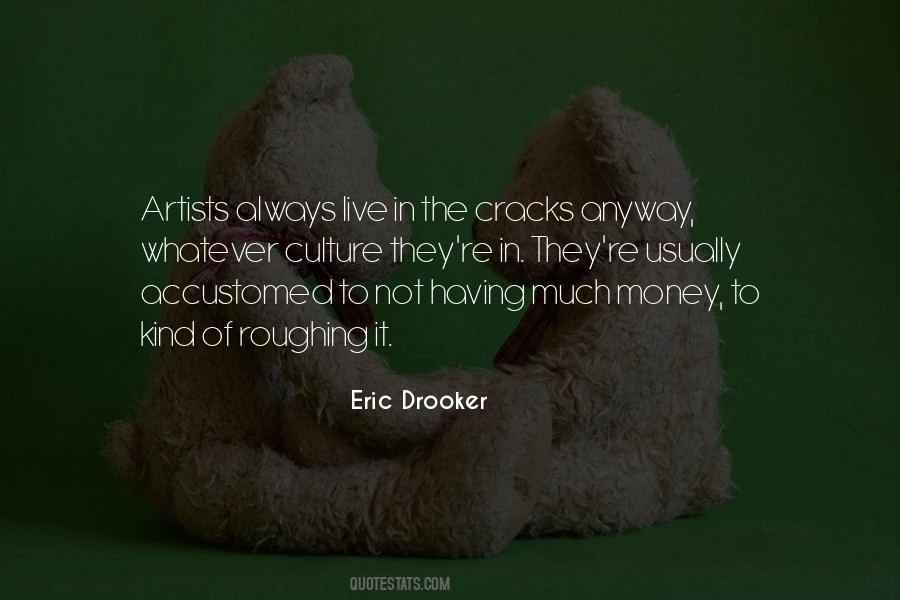 Eric Drooker Quotes #57286