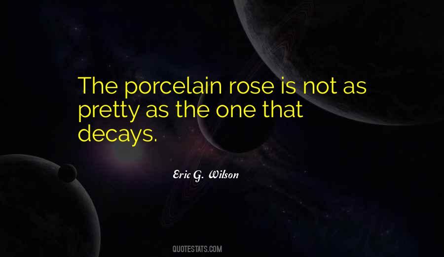 Eric G. Wilson Quotes #1584598