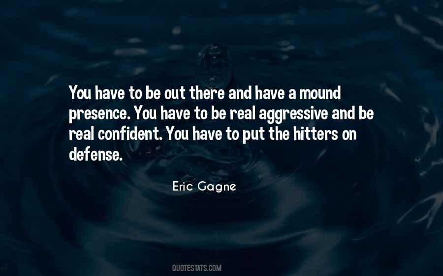 Eric Gagne Quotes #1734622