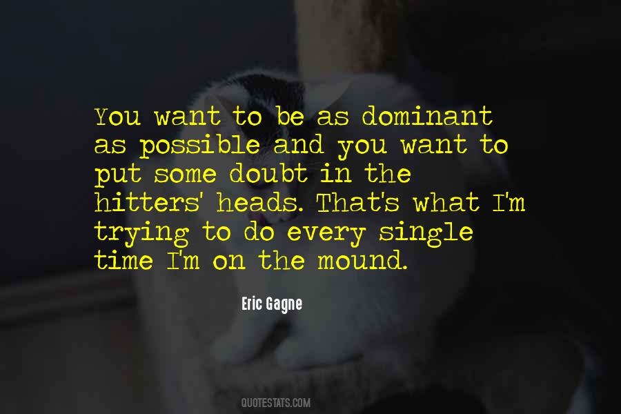 Eric Gagne Quotes #825825