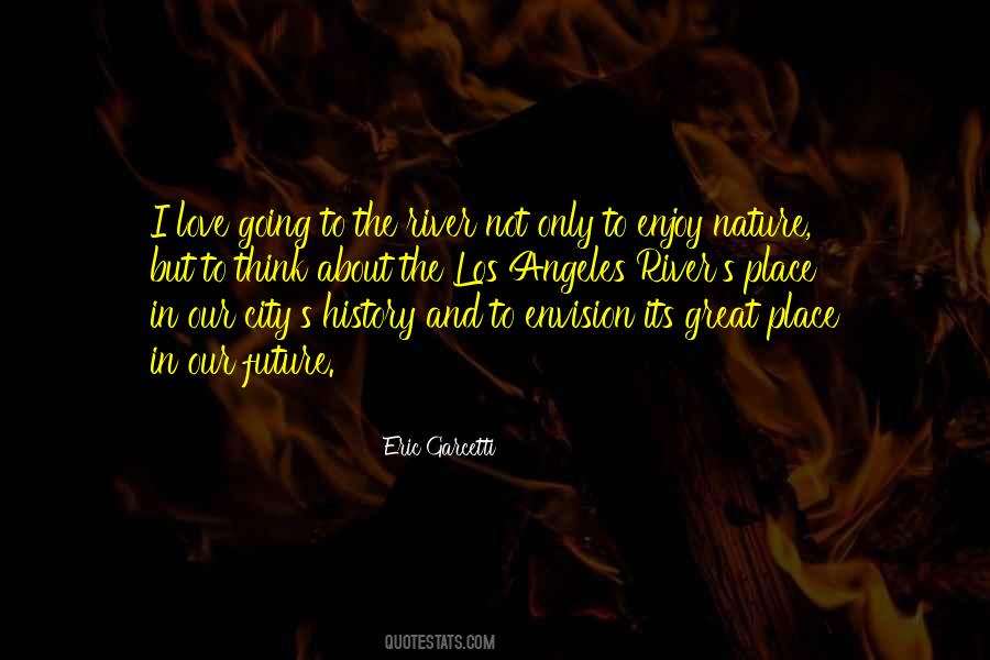 Eric Garcetti Quotes #1814211