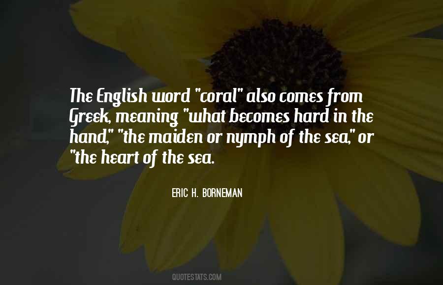 Eric H. Borneman Quotes #1211426