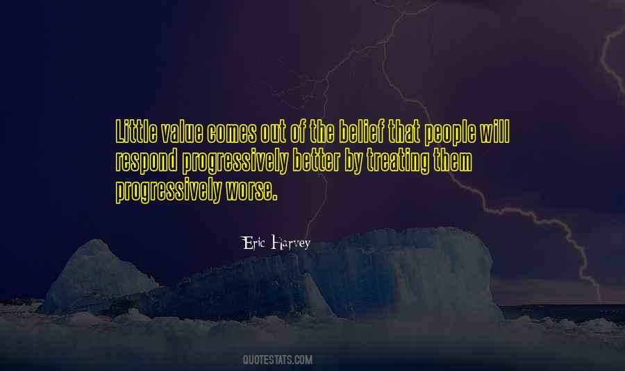 Eric Harvey Quotes #1329135