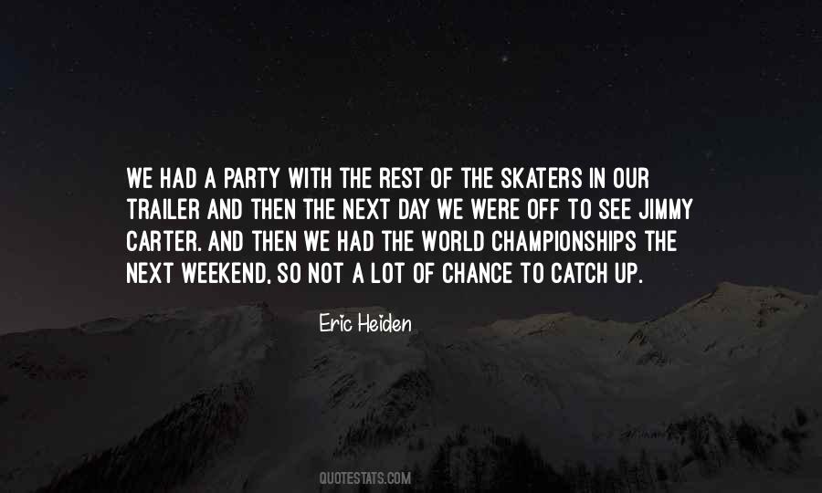 Eric Heiden Quotes #862544