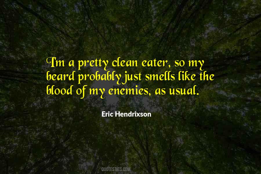 Eric Hendrixson Quotes #1533640