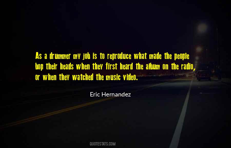 Eric Hernandez Quotes #1520667