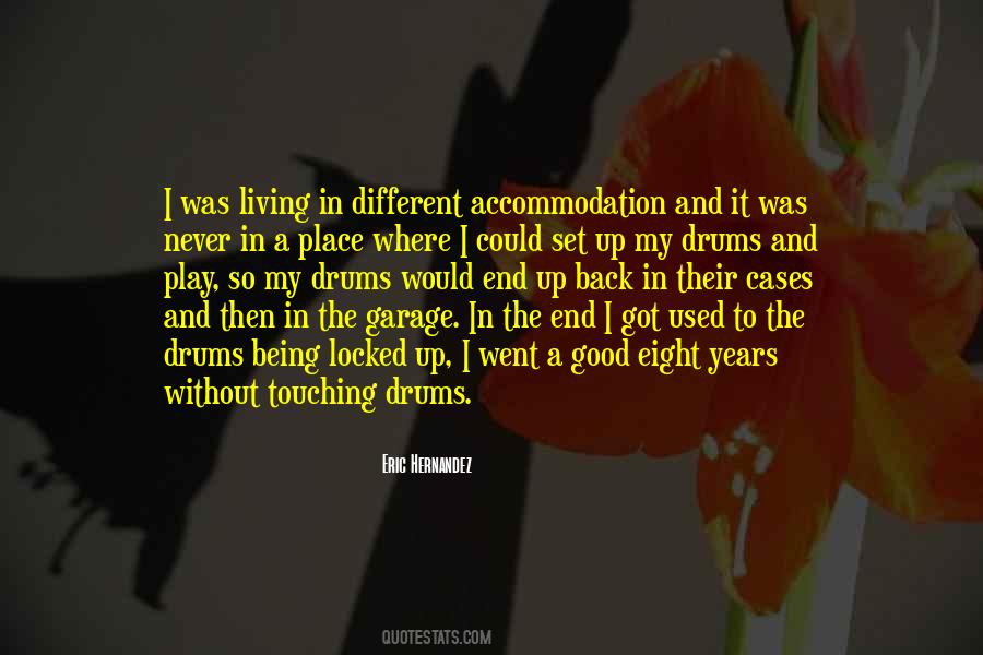 Eric Hernandez Quotes #1614405