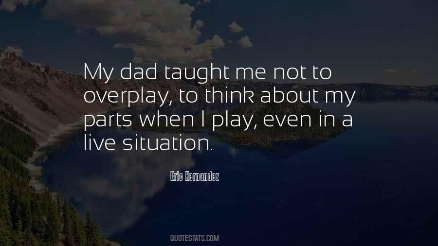 Eric Hernandez Quotes #463706