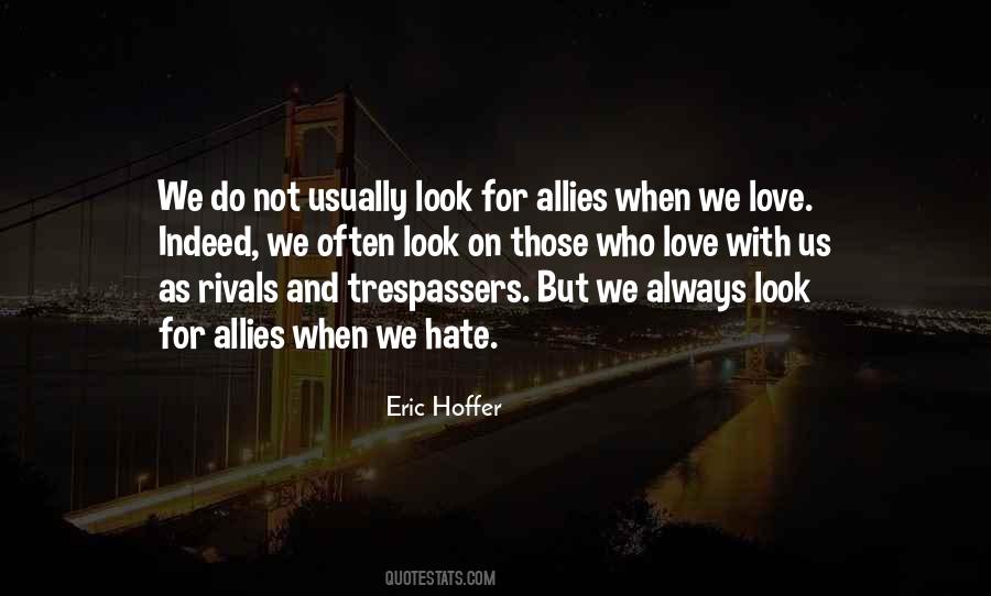 Eric Hoffer Quotes #1578917